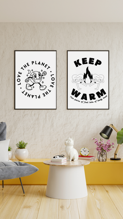 "Keep Warm" Screen Print